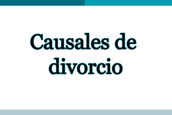 causales divorcio